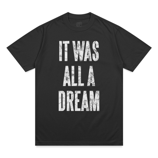 #8 BLACK LEMONADE IT WAS ALL A DREAM ADULT SHORT SLEEVE T-SHIRT